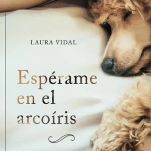 Espérame en el arcoíris